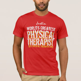 T-shirt Le plus grand thérapeute physique du monde A01
