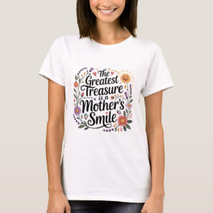 T-shirt Le plus grand trésor est le sourire d'une mère