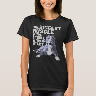 T-shirt Le Plus Gros Muscle De La Taupe Est Leur Coeur