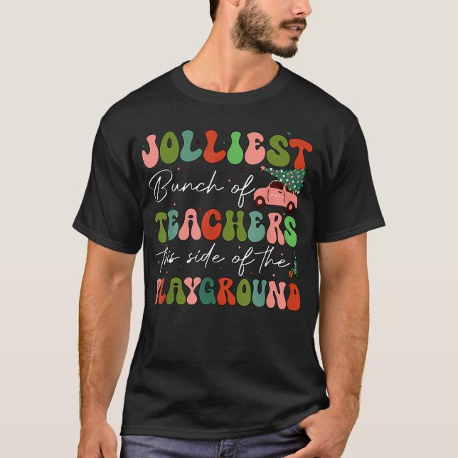 T-shirt Le Plus Joly Groupe D'Enseignants De Ce Côté Du Jo (Devant)