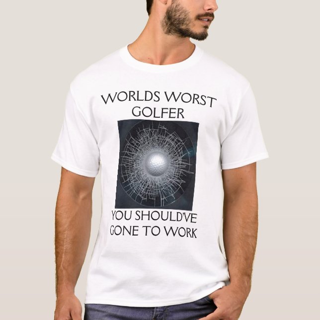 T-SHIRT LE PLUS MAUVAIS GOLFEUR DES MONDES (Devant)