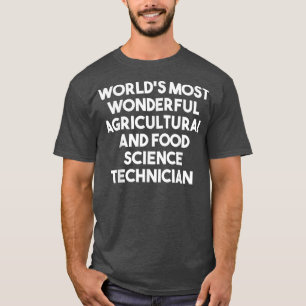 T-shirt Le plus merveilleux des sciences agricoles et alim