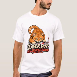 T-SHIRT LE POINT LASER S'EST ÉCHAPPÉ À NOUVEAU