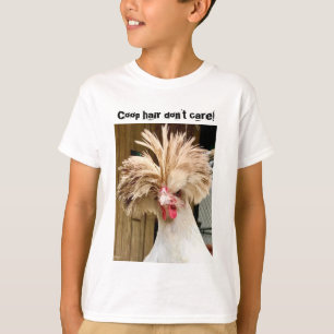 T-shirt le poulet rôti "les cheveux coop s'en fichent !"  