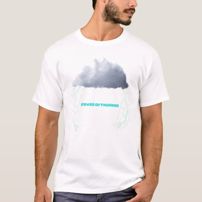 T-shirt Le pouvoir du tonnerre (Devant)