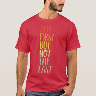 T-shirt Le premier mais pas le Dernier kamala citer l'élec