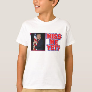 T-shirt Le président Trump - Miss Me