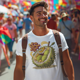 T-shirt Le puissant durian : Que le fruit durian règne