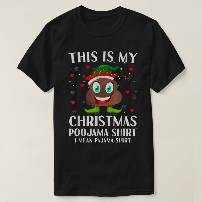 T-shirt Le Pyjama Elf Poop C'Est Mon Poojama De Noël (Design devant)