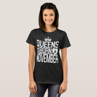 T-shirt Le Queens sont né en novembre