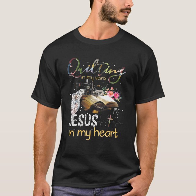T-shirt Le Quilting Est Dans Mes Veines Jésus Est Dans Mon (Devant)