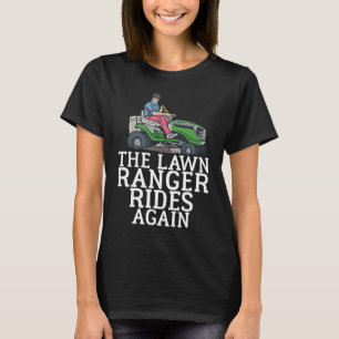 T-shirt Le Ranger de la pelouse se déplace amusant humour