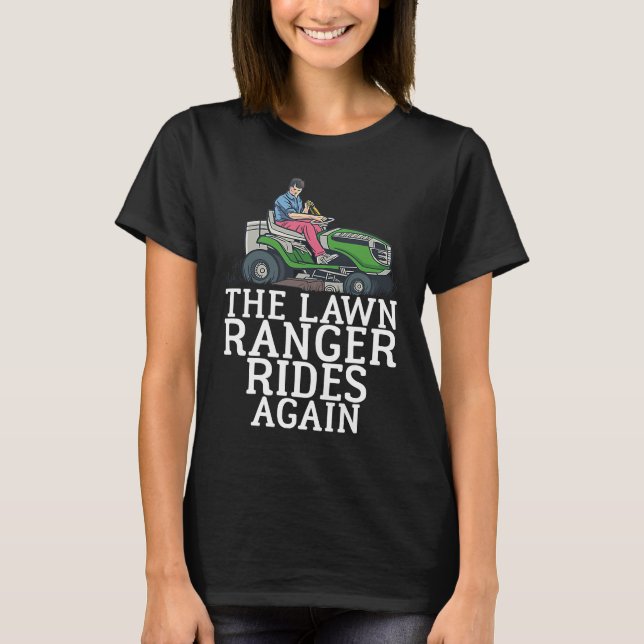 T-shirt Le Ranger de la pelouse se déplace amusant humour  (Devant)