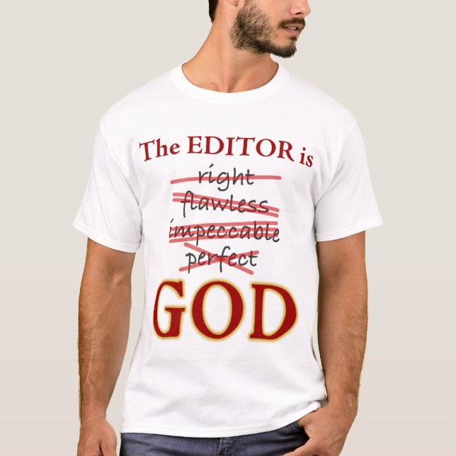 T-shirt Le rédacteur est un DIEU (Devant)