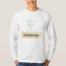 T-shirt Le repos est productif - Mini de sensibilisation à