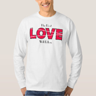 T-shirt Le Reste Amour Suivra