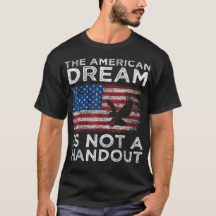 T-shirt Le rêve américain n'est PAS un cadeau, anti-libéra