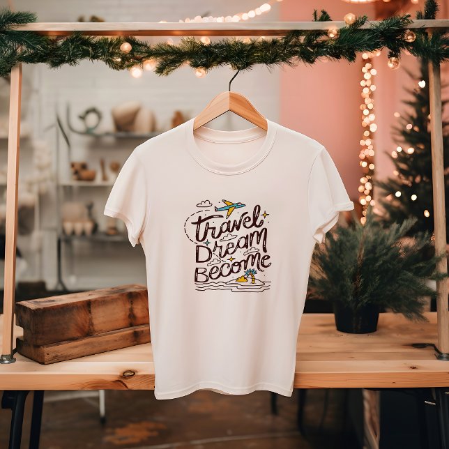 T-shirt LE RÊVE DE VOYAGE DEVIENT | TOURISME, extérieur (Travel T shirt)