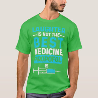 T-shirt Le rire n'est pas la meilleure proposition de méde