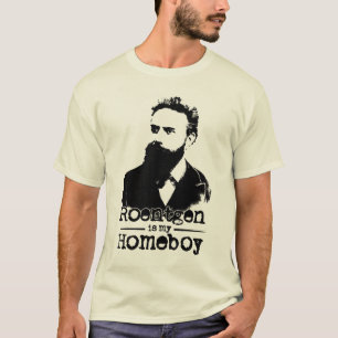 T-shirt Le roentgen est mon Homeboy