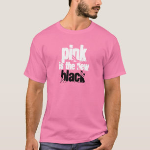 T-shirt Le rose est le nouveau noir