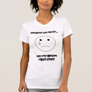 T-shirt le sadface, veuillez être gentil…, mes ovaires me