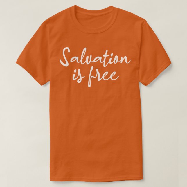 T-shirt Le salut est gratuit (Design devant)
