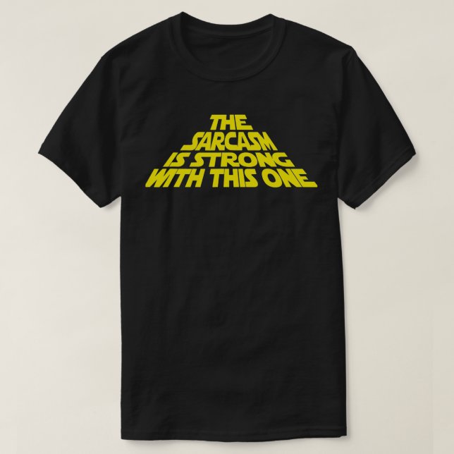 T-shirt Le Sarcasme Est Fort Avec Celui-Ci (Design devant)