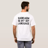 Le sarcasme est ma 1ère langue