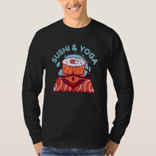 T-shirt Le Saumon Du Sushi Et Du Yoga Roule Sur Le Yoga Ma