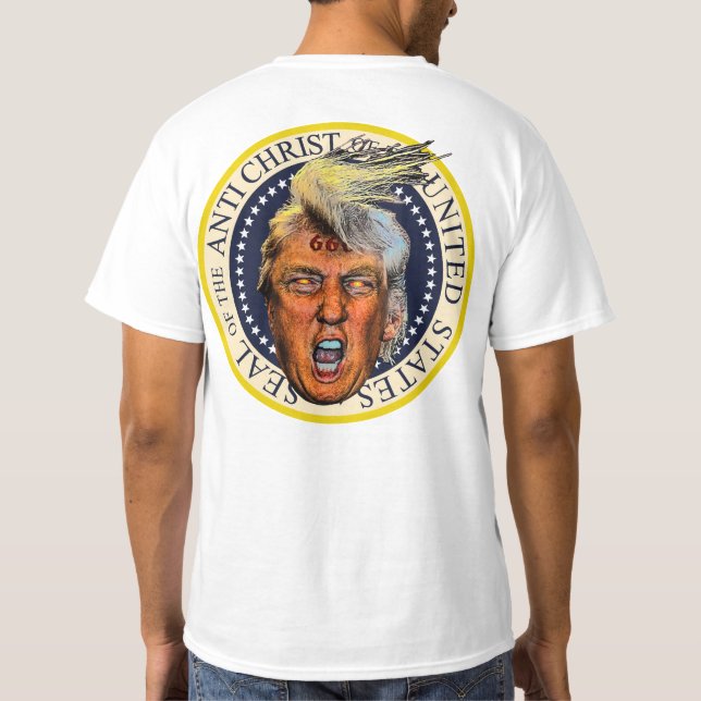 T-shirt Le sceau anti-président Trump de l'anti-Christ (Dos)