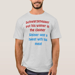 T-shirt le schwarzenegger a mis sa saucisse dans le