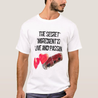T-shirt Le secret est l'amour et la PASSION
