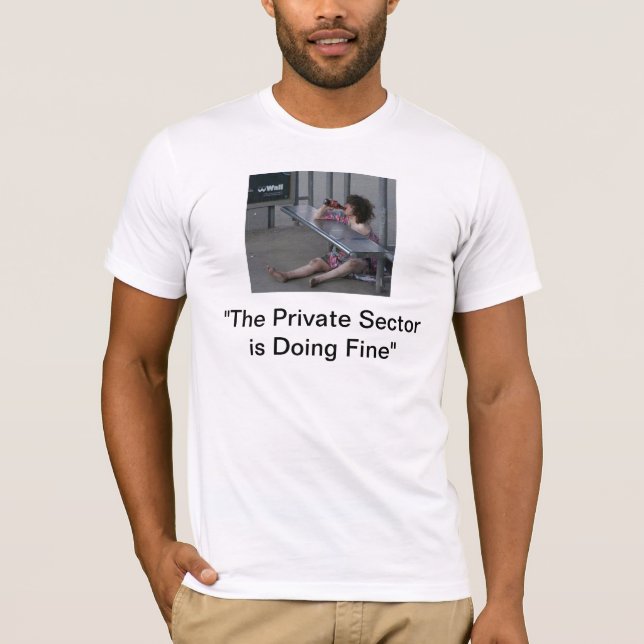 T-shirt Le secteur privé fait très bien " (Devant)