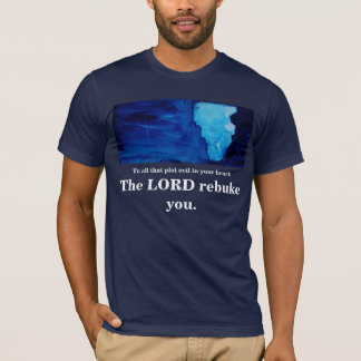 T-SHIRT LE SEIGNEUR REBUKE YOU