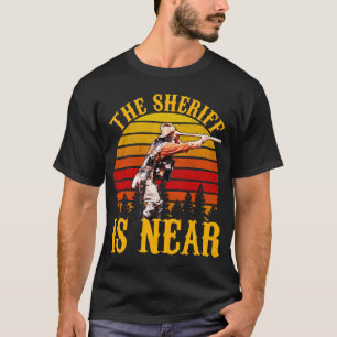 T-shirt Le shérif est proche