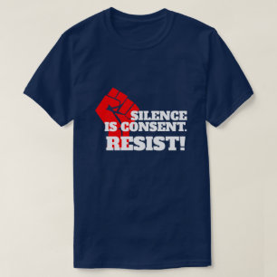 T-shirt "Le silence est le consentement" avec le poing ser
