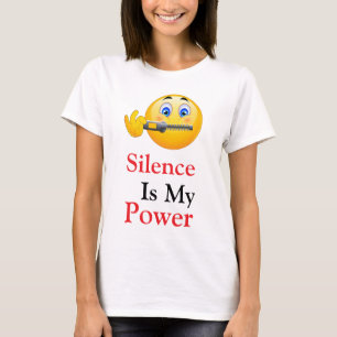 T-Shirt Le Silence Est Ma Puissance