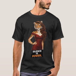 T-shirt Le silence est une puissance