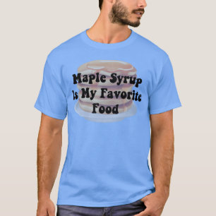 T-shirt Le sirop d'érable est ma nourriture préférée ami