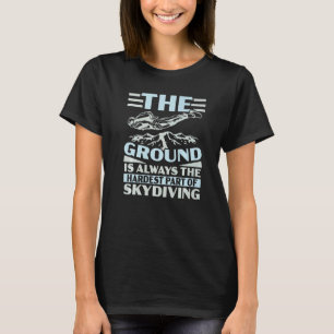 T-shirt Le sol est toujours la partie la plus dure du para