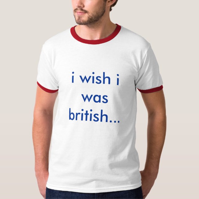 T-shirt Le souhait I était britannique (Devant)