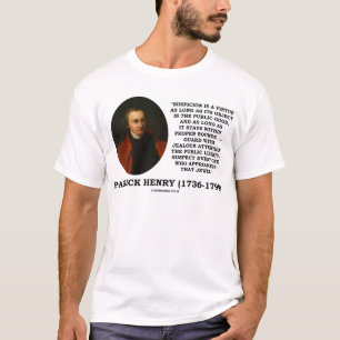 T-shirt Le soupçon de Patrick Henry est une liberté de