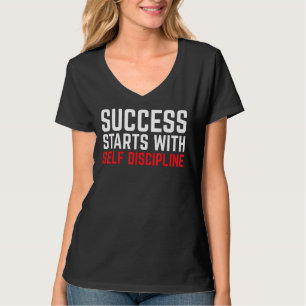T-shirt Le Succès Commence Par L'Autodiscipline, La motiva