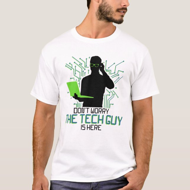 T-shirt Le support technique ne s'inquiète pas Le technici (Devant)