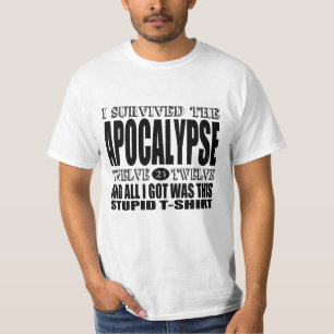 T-shirt Le survivant 2012 d'apocalypse tout I Got était u