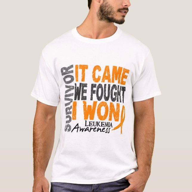 T-shirt Le survivant de leucémie qu'il est venu nous m'a (Devant)