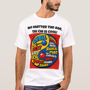 T-shirt Le Tai Chi est Cool.