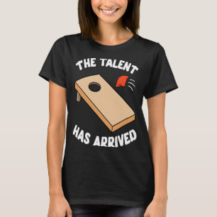 T-shirt Le Talent Est Arrivé Bean Bag Cornhole Toss Team