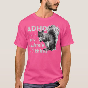 T-shirt Le TDAH est génial